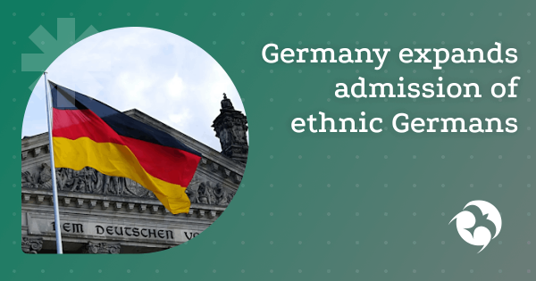 Germany opens window of opportunity for ethnic Germans born after 1993